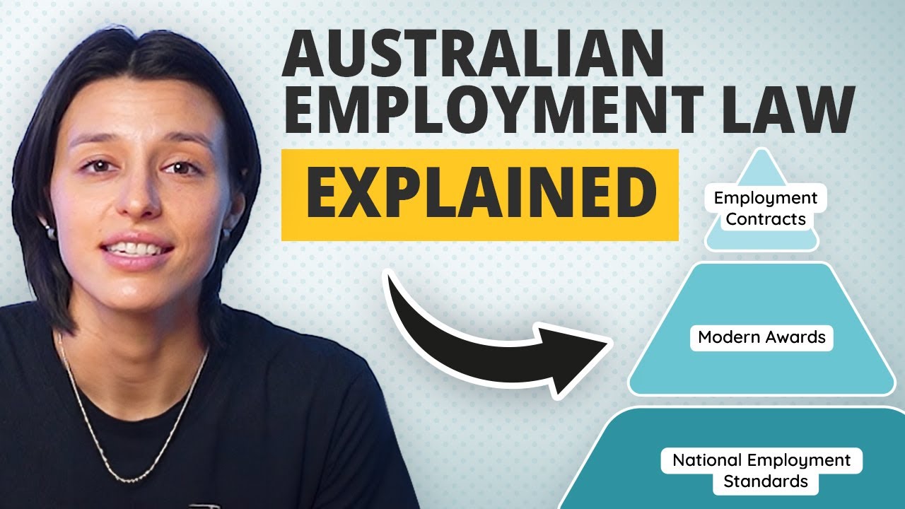 Australian Employment Law EXPLAINED