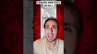 Canada New Face On Bill
