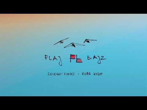 RENEGACI FUNKU & KUBA KNAP "FLAJ ŁAJZ" (CAŁA PŁYTA)