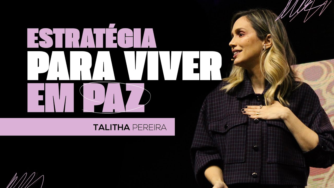 ESTRATÉGIA PARA VIVER EM PAZ - TALITHA PEREIRA
