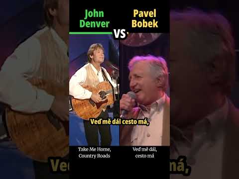 JOHN DENVER vs PAVEL BOBEK - Veď mě dál, cesto má (Take Me Home, Country Roads) - #hudba #shorts