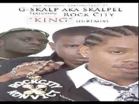 G-SKALP aka SKALPEL Feat. ROCK CITY - King (G-REMIX)