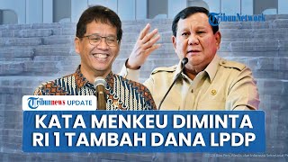 Menkeu Purbaya Buka Suara Diperintah Prabowo Tambah Dana LPDP untuk Beasiswa: Saya Belum Diskusi