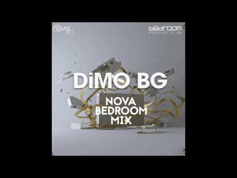 DiMO BG   NOVA BEDROOM MIX AUGUST 2017