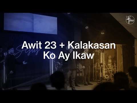 Awit 23 Kalakasan Ko Ay Ikaw - Misc Praise Songs