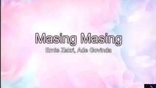 Download lagu Masing Masing || Ernie Zakri, Ade Govinda (lyric song) mp3