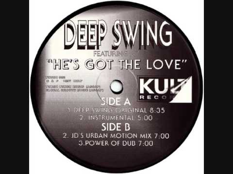 Deep Swing Feat A7 - He's Got The Love (Power Of Dub)