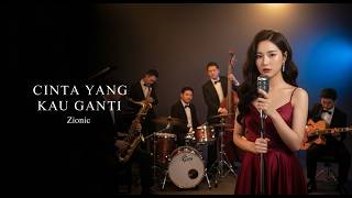 Download lagu CINTA YANG KAU GANTI ANDRA RESPATI | ZIONIC COVER mp3