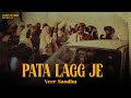 PATA LAGG JE Veer Sandhu Devilo Official Visual Video