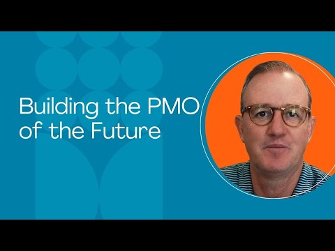 Building the Project Management Office of the Future