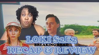 LOKI S2E2 Breaking Brad Recap