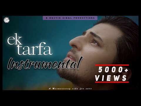 Ek Tarfa - Darshan Raval | Instrumental | Romantic Song 2020 | Krutik Sibal Productions