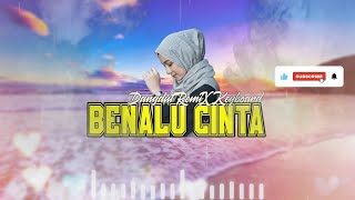 Download lagu DANGDUT REMIX KEYBOARD - BENALU CINTA 💔 VN REMIXER 📌 2025 mp3