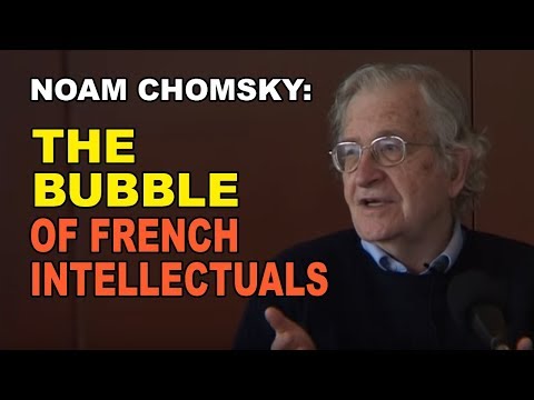 Noam Chomsky: The Strange Bubble of French Intellectuals