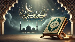 Surah Al-Maidah | Beautiful Recitation with Peaceful Visuals | #surahalmaidah  #surahmaidah #quran