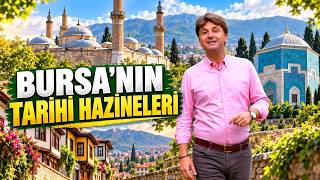 Bursa'da Zamanda Yolculuk: Şehrin Saklı Kalmış Tarihi Güzellikleri🕌