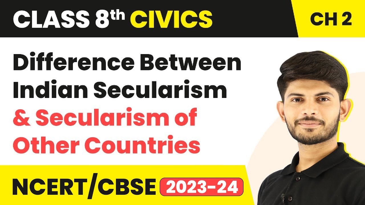 Difference Between Indian Secularism & Secularism of Other Countries - Understanding  Secularism