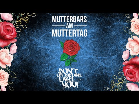 MUTTERBARS AM MUTTERTAG // DLTLLY COMPILATION