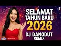 DJ Dangdut Remix Happy New Year Selamat Tahun Baru 2026