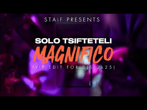 STAiF - Solo Tsifteteli Magnifico (VIP Edit For Djs 2k25)