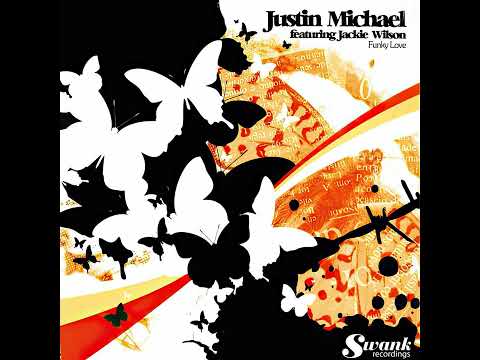 Justin Michael Feat. Jackie Wilson - Funky Love (Born To Funk Remix)