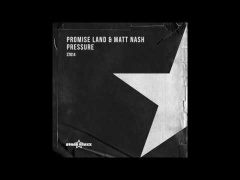 Promise Land & Matt Nash - Pressure