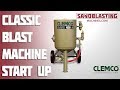 Clemco Classic Blast Machine Startup Sandblasting Machines