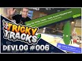 Tricky Tracks DevLog 006 Big Steps