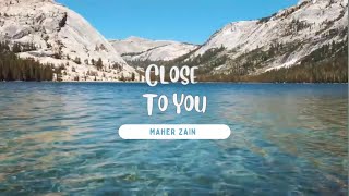 Download lagu Close to You ใกล้ชิดพระองค์ (Maher Zain) Thaisub|แปลไทย mp3