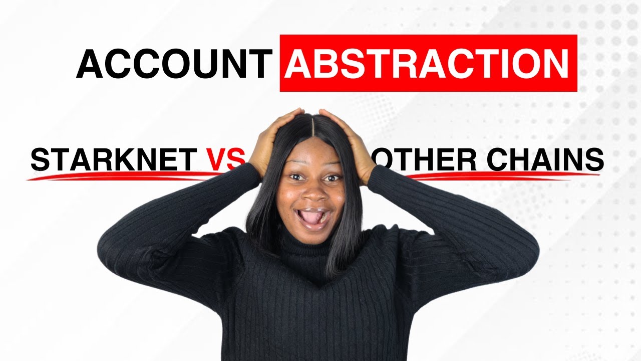 Account Abstraction In Starknet Vs Ethereum and Other Chains