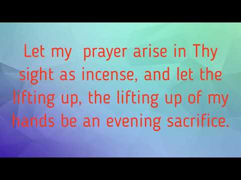 Let my prayer arise (during the Liturgy of the Presanctified Gifts )