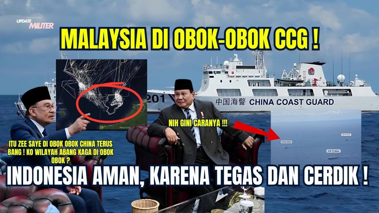 ZEE Malaysia Diobok obok China Coast Guard, Indonesia Justru Petantang petenteng Adem Ayem!