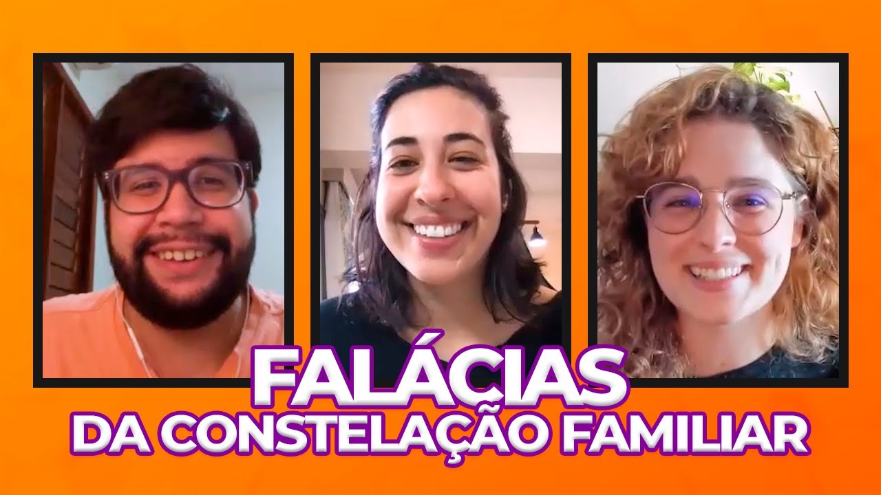 CONSTELAÇÃO FAMILIAR E AS 40 FALÁCIAS NO JUDICIÁRIO • Física e Afins