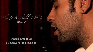 Yeh Jo Mohabbat Hai - Kishore Kumar  Cover By Gaga