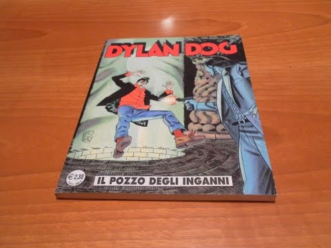 Dylan Dog Mensile N° 215 - Il pozzo degli inganni: Recensione
