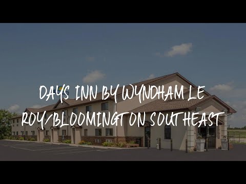 Days Inn by Wyndham Le Roy/Bloomington Southeast Review - Le Roy , United States of America