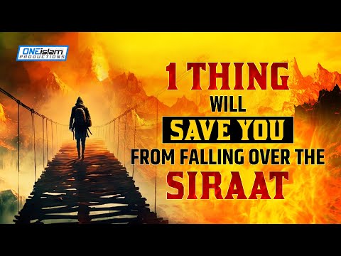 1 Thing Will Save You From Falling Over The Siraat