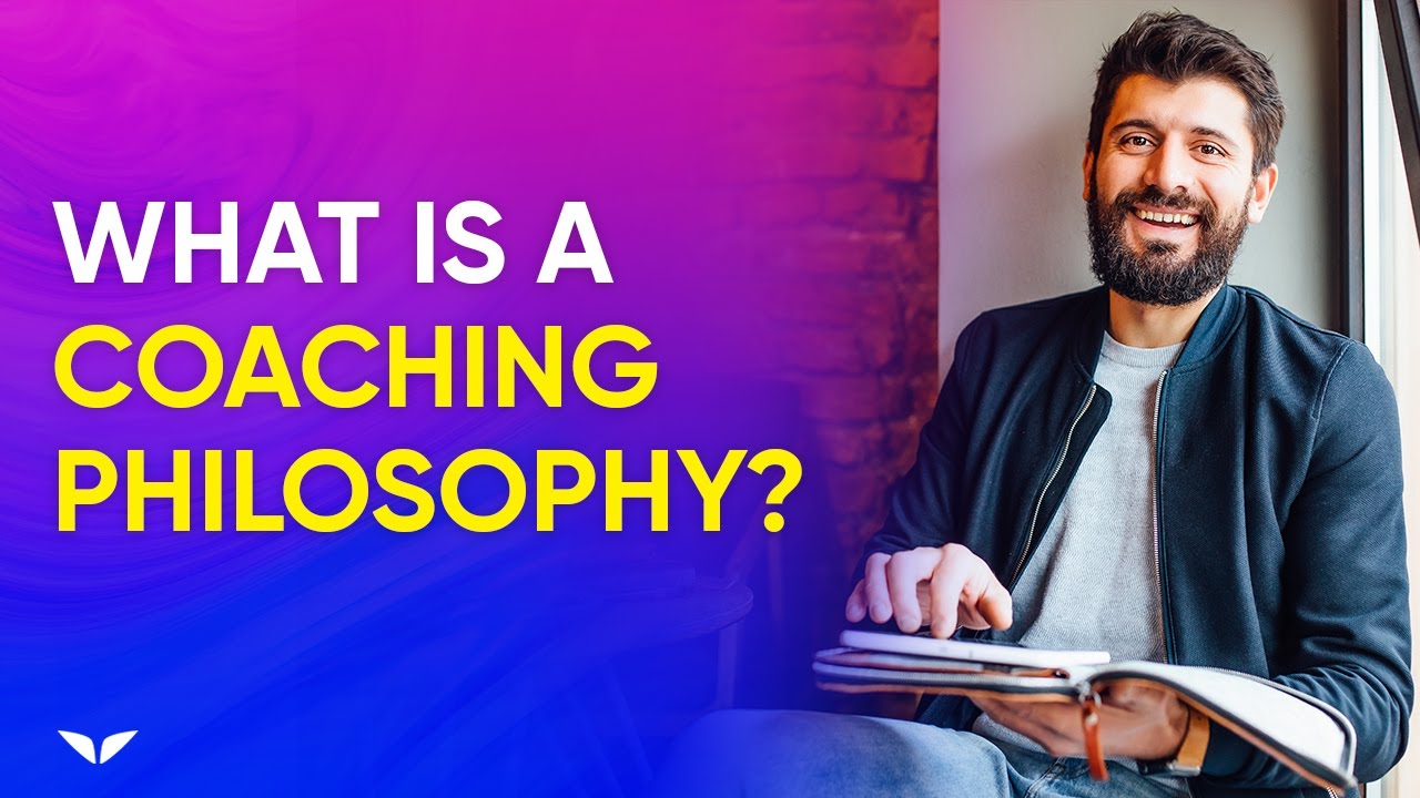 How To Create Your Own Coaching Philosophy
