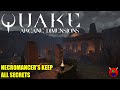 Quake: Arcane Dimensions - ad_necrokeep - Necromancer's Keep - All Secrets 4K