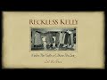 Reckless Kelly - Set Me Free (Official Visualizer)