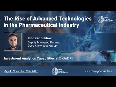 The Rise of Advanced Technologies in the Pharmaceutical Industry - Day 3 (West) - Ihor Kendiukhov