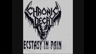 Chronic Decay - Ecstasy in Pain [Full EP '90]