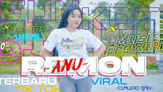 Download lagu DJ VIRAL TERBARU‼️ DJ ANU REMON - Style Funkot YANG BIKIN JOGET GAK BERHENTI' 💨 mp3