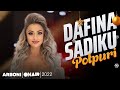 Potpuri (Gezuar 2022) Dafina Sadiku