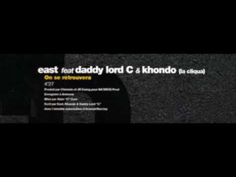 East Feat Daddy Lord C & Khondo - On Se Retrouvera (Acapella Filtered) RARE