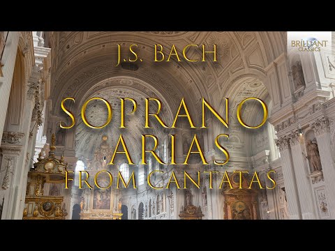 J.S. Bach: Soprano Arias from Cantatas