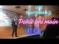 Pehle Bhi Main - Live Performance at ICAI Mega CA Students Conference Kanpur | Vishal Mishra | Ritik