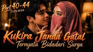 Download lagu Kukira Janda Gatal Ternyata Bidadari Surga | CUPLIKAN Part 40-44 --Sungmii-- Selengkapnya di KBM App mp3