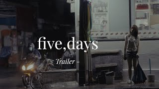 'five,days' (Trailer)