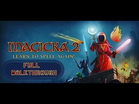 Magicka 2 FULL Walkthrough Longplay/ No commentary  playthrough